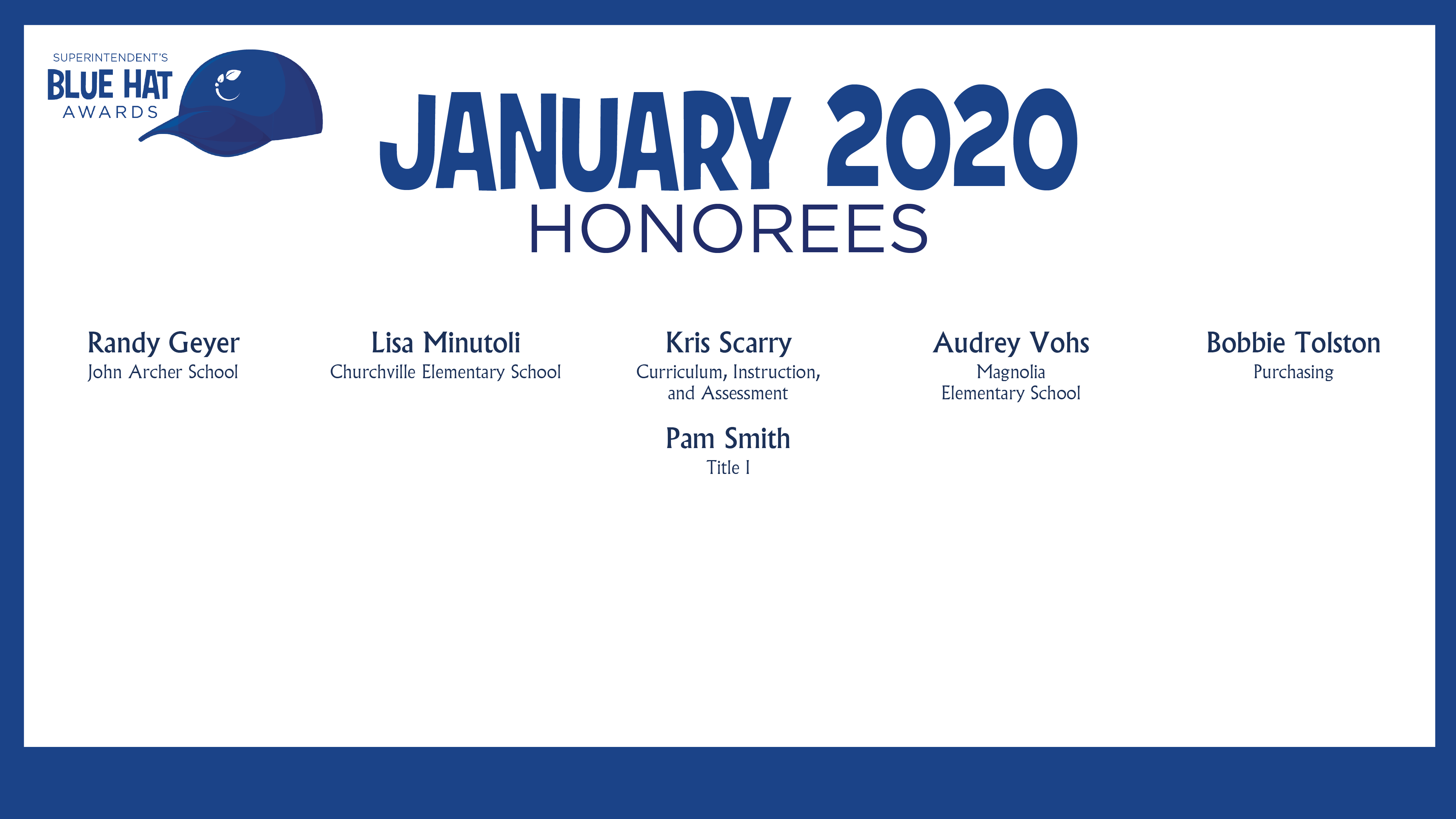 HCPS Blue Hat Honorees - January 2020